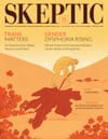 https://www.skeptic.com/magazine/app/226085#58b60a418b4ea