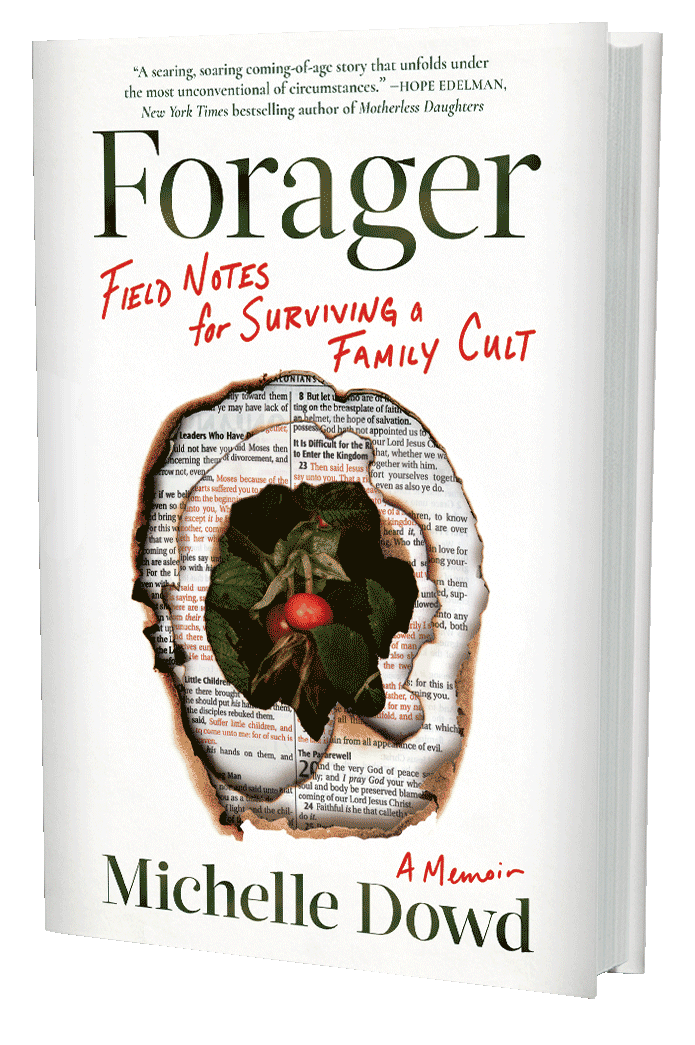 Forager: Field Notes for Surviving a Family Cult: A Memoir (book cover)