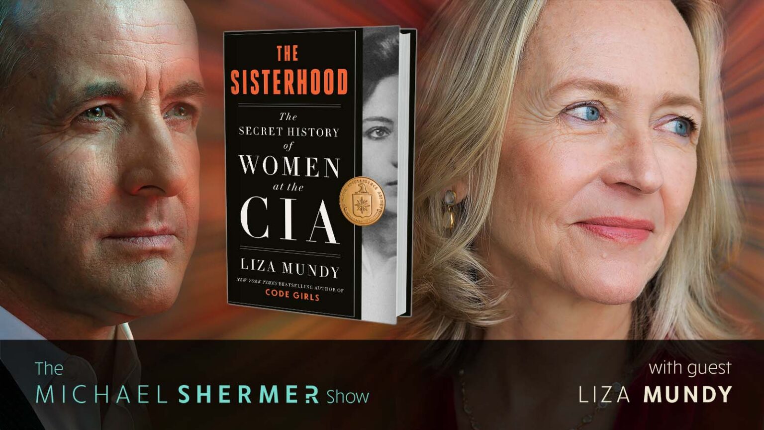 Skeptic The Michael Shermer Show Liza Mundy — The Secret History Of Women At The Cia 1424