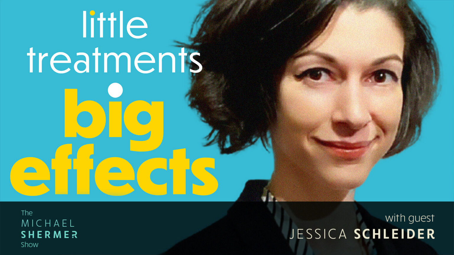 Skeptic The Michael Shermer Show Jessica Schleider — How To Build Meaningful Moments That 8085